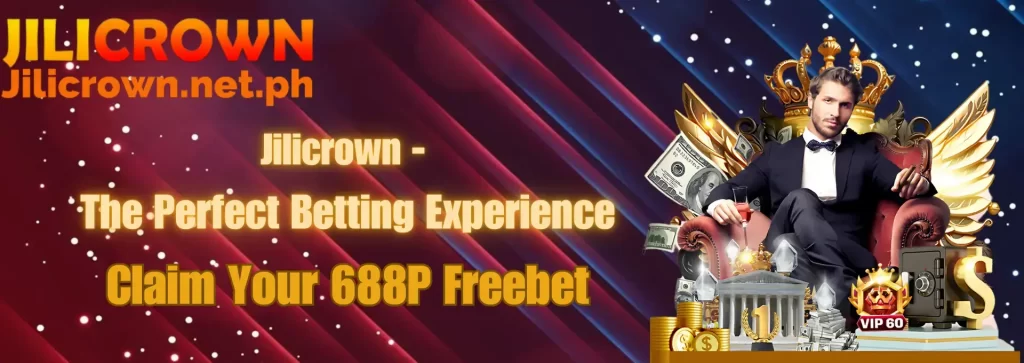 Jilicrown Casino The Perfect Betting Experience